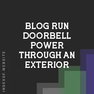 How to Run Doorbell Power Through an Exterior Wall Safely | Logo - Indexof